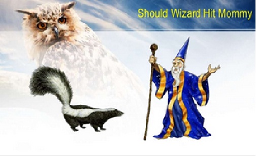 Should Wizard Hit Mommy ?